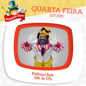 17202906092016_PSMParquinhoshowPalhacoBob