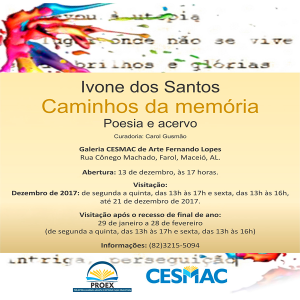 Exposição Ivone dos Santos Caminhos da Memória. Poesia e Acervo- Galeria- Cesmac-de-Arte-Fernado-Lopes (2)